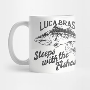 Luca Brasi, sleeps with the fishes Mug